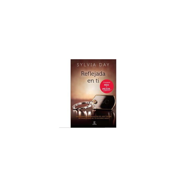 REFLEJADA EN TI (NOVELA ERÓTICA) SYLVIA DAY