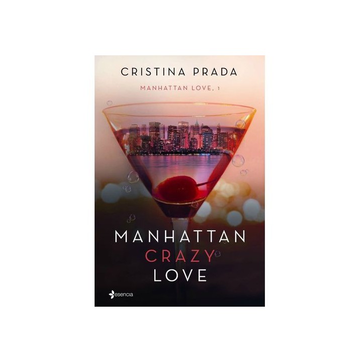 MANHATTAN CRAZY LOVE (NOVELA) CRISTINA PRADA
