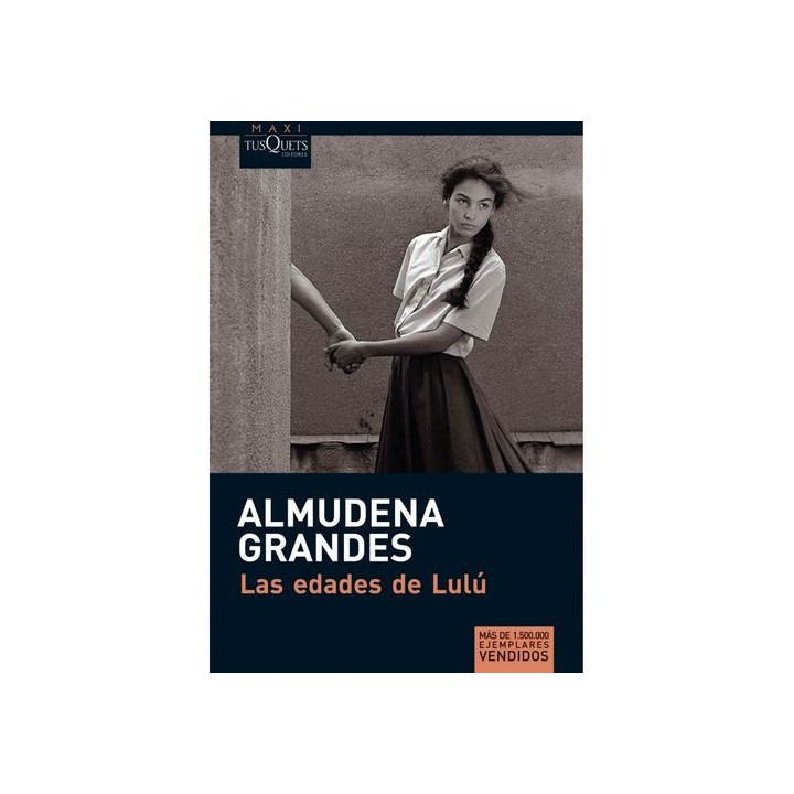 LAS EDADES DE LULÚ ALMUDENA GRANDES
